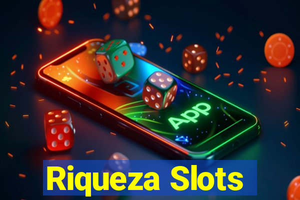 Riqueza Slots